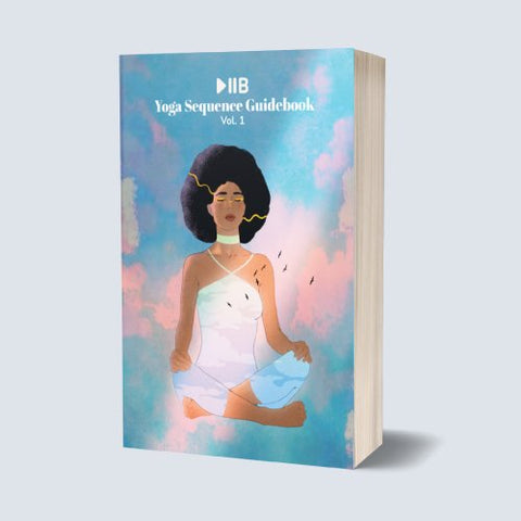 Yoga Sequence Guidebook Volume 1