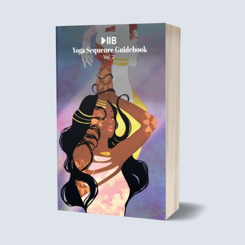 Yoga Sequence Guidebook Volume 2