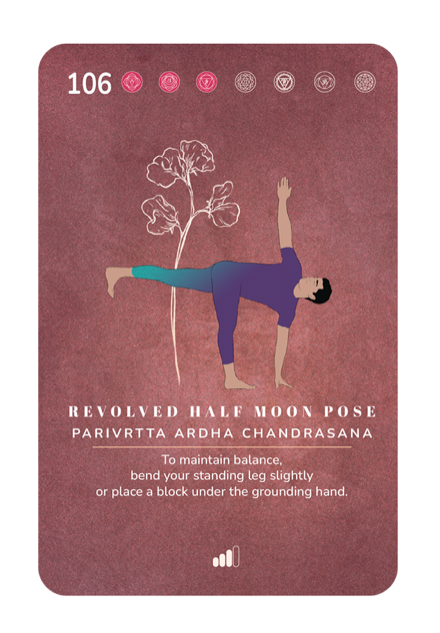 Card 106, Revolved Half Moon Pose