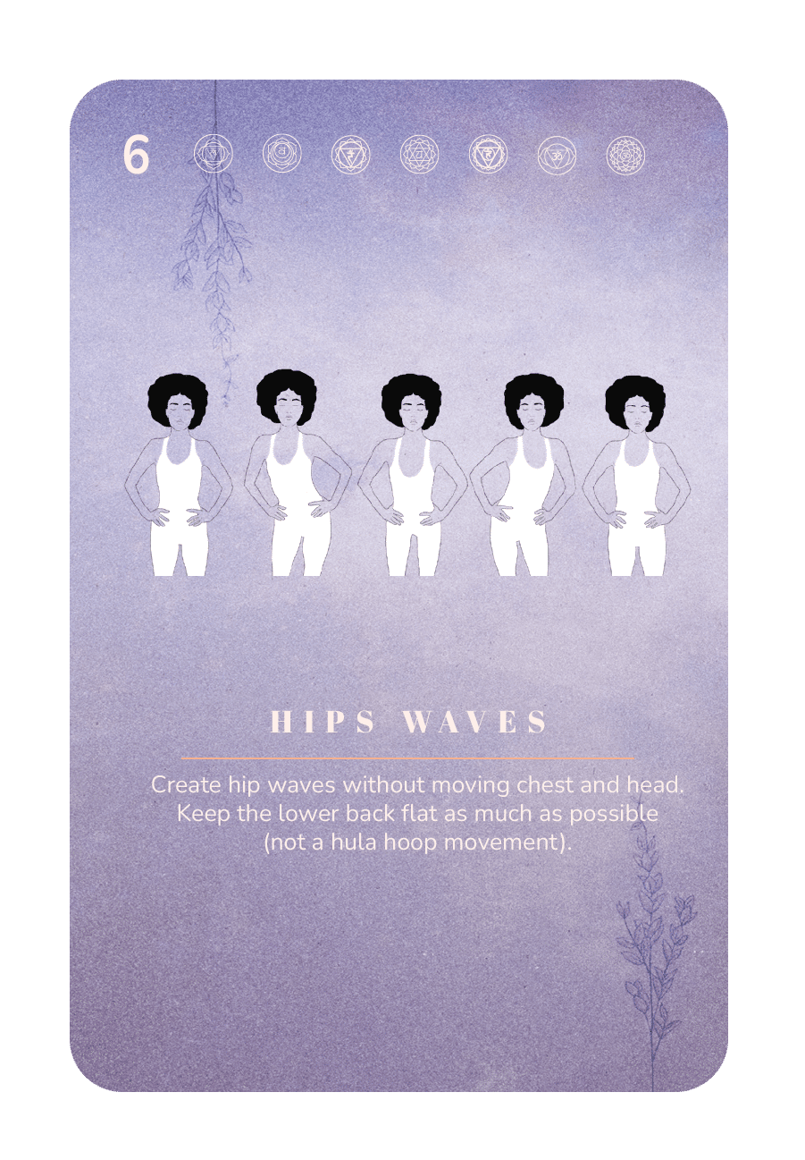 Yin card 6, Hip Waves